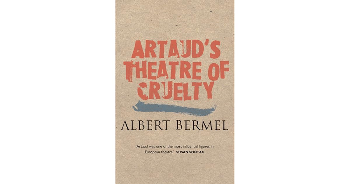 What Do You Mean By Theatre Of Cruelty
