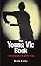 The Young Vic Theatre Book (Performance Books)