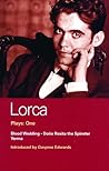 Lorca Plays: 1: Blood Wedding; Yerma; Dona Rosita the Spinster (World Classics) Lorca Plays: 1: Blood Wedding; Yerma; Dona Rosita the Spinster (World Classics)