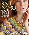 Knit Noro 1-2-3 Skeins by Sixth & Spring Books