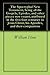 The Apocryphal New Testament, being all the Gospels, Epistles, and other pieces now extant, attributed in the first four centuries to Jesus Christ, his Apostles, and their companions