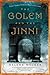 The Golem and the Jinni (Th...