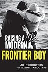 Raising a Modern Frontier Boy: Directing a Film and a Life with My Son