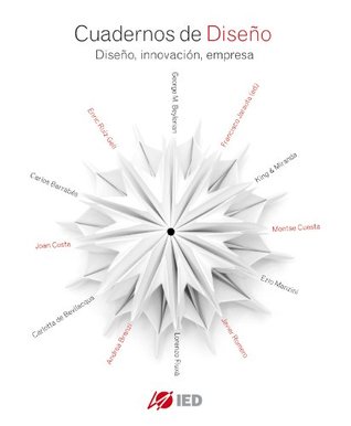 Cuadernos de Diseño 3: Diseño, innovación, empresa (Spanish Edition)