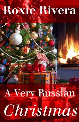 A Very Russian Christmas (Her Russian Protector, #3.5)