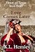 Love Comes Later (Heart of ...