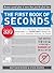 The First Book of Seconds: 220 of the Most Random, Remarkable, Respectable (and Regrettable) Runners-Up and Their Almost Claim to Fame
