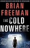 The Cold Nowhere