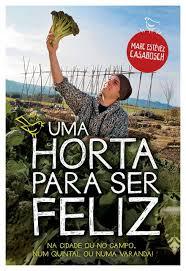 Uma Horta para Ser Feliz (Paperback)