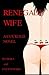 Renegade Wife: A Cuckold Novel