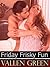 Friday Frisky Fun by Vallen Green