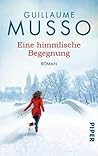 Eine himmlische Begegnung by Guillaume Musso