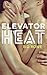 Elevator Heat