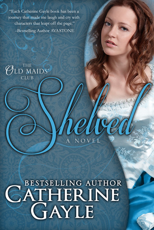 Shelved (The Old Maids' Club, #3)