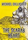 The Scarab Heart by Michael   Gallagher