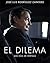 El Dilema
