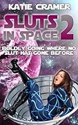 Sluts In Space 2
