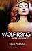 Wolf Rising (In the Loup, #2)