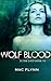 Wolf Blood (In the Loup, #4)