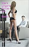 Max Lingerie Parties Ltd. by Gustav Jorgenson