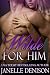 Wilde for Him (Wilde Series, #5)