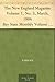 The New England Magazine Volume 1, No. 3, March, 1886 Bay State Monthly Volume 4, No. 3, March, 1886