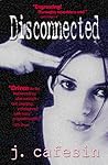 Disconnected by J. Cafesin