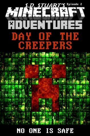Day of the Creepers (Herobrine’s Quest Book 3)