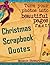 Christmas Scrapbook Quotes (Beautiful Scrapbook Pages Fast 3)
