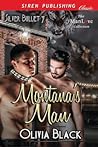 Montana’s Man by Olivia Black Montana’s Man by Olivia Black