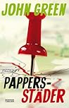 Pappersstäder by John Green