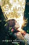 Stjärnmärkt by Jessica Spotswood