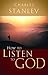 How to Listen to God by Charles F. Stanley How to Listen to God by Charles F. Stanley