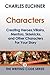 Characters: Creating Heroes...