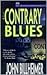 The Contrary Blues by John Billheimer