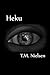 Heku by T.M. Nielsen