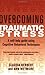 Overcoming Traumatic Stress