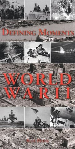 Defining Moments: World War II (Hardcover)