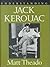 Understanding Jack Kerouac by Matt Theado