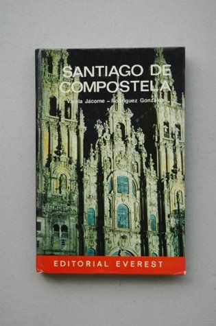 Santiago de Compostela (Spanish Edition)