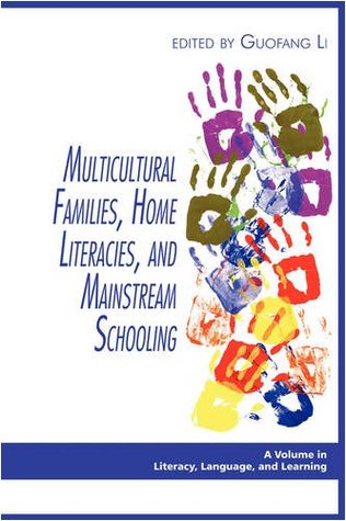 Multicultural Families, Home Literacies, and Mainstream Schooling (Paperback)