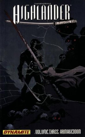 Highlander, Volume 3: Armageddon (Paperback)
