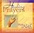 Healing Prayers by Ron Roth