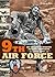 9th Air Force: American Tactical Aviation in the ETO, 1942-1945