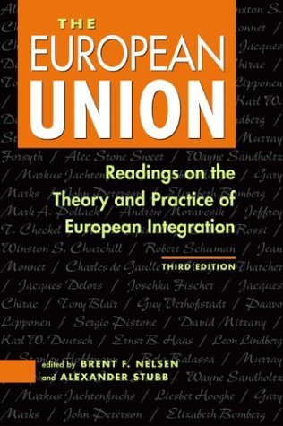 The European Union: Readings on the Theory and Practice of European Integration (Paperback)