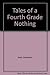 Tales of a Fourth Grade Nothing - Student Packet by Novel Units