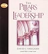 Pillars of Leadership (Leaders in Action) Pillars of Leadership (Leaders in Action)