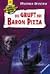 Die Gruft des Baron Pizza (Knickerbockerbande #19)