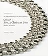 100 Years of Passion for Grosse and Bijoux Christian Dior: Henkel & Grosse Jewellery