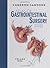 Atlas of Gastrointestinal Surgery, Vol. 1 by John L. Cameron